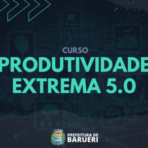 Produtividade Extrema 5.0