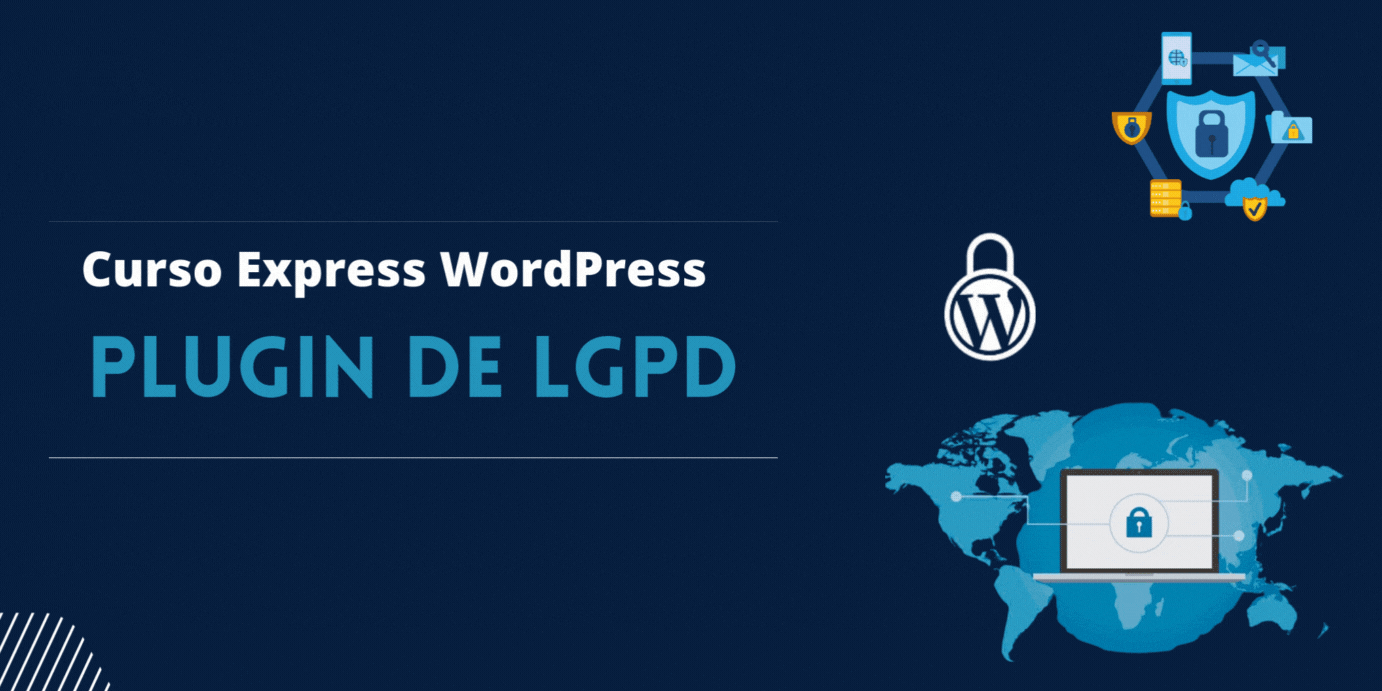 Curso Express WordPress – Plugin de LGPD